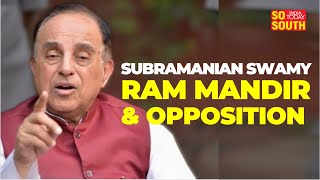 Subramanian Swamy on Ram Mandir Temple amp Opposition  LIVE [upl. by Amliv]