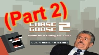 KSIOlajidebt Plays  Chase Goose 2 Part 2 [upl. by Frame]