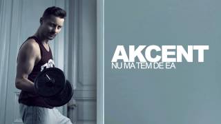 Akcent  Nu Ma Tem De Ea [upl. by Grim]