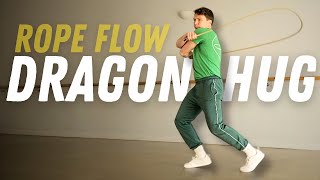 DRAGON HUG  Rope Flow Tutorials 🐲 [upl. by Xonel]