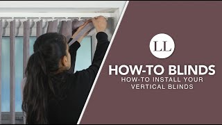 How to Install Your Vertical Blinds  HowTo Blinds [upl. by Audris23]