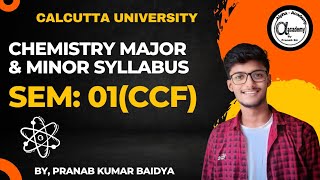 Chemistry Honours Syllabus  CCF Chemistry Syllabus  pranabkumarbaidya calcuttauniversity [upl. by Lynsey]