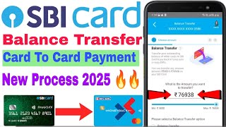 Balance Transfer From SBI Credit Card  How To Pay Any Credit Card Bill With SBI Credit Card  2025 [upl. by Aerua118]