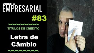 Direito Empresarial  Aula 83 Letra de Câmbio [upl. by Assiled]