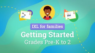 IXL for families Getting started for grades PreK to 2 [upl. by Thormora]