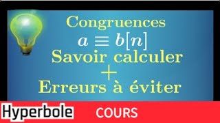 congruence • Savoir calculer avec modulo • Règles à connaitre et erreurs à éviter • arithmétique [upl. by Doug666]