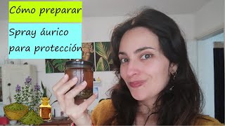 Cómo preparar Spray áurico para protección [upl. by Nirehtak]