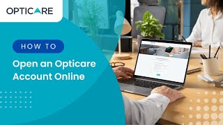 How to Open an Opticare Account Online [upl. by Nohs]