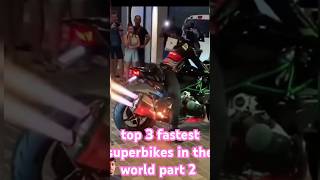 top 3 fastest superbikes in the world part 2 superbike bike shorts superbikefactory atomobail [upl. by Refannej100]