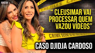 CASO DJIDJA ExNoivo da Moça Encorajava Cleusimar a Usar Ketamina [upl. by Wane]