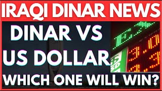 DINAR VS USD Which One Will Win the Exchange Rate Battle 2024 💥 Iraqi dinar news today  RV NEWS [upl. by Aguie528]