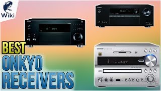 8 Best Onkyo Receivers 2018 [upl. by Aldon486]