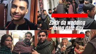 Zakir da Wedding date fixing day mohallah Duran kheil kotlikalansalehkhana [upl. by Zoara]