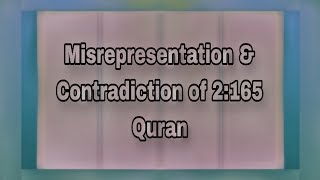 Misrepresentation amp Contradiction of 2165 Quran [upl. by Letha]