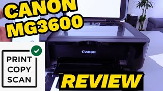 CANON MG3600 Printer How To PRINT SCAN AND COPY Guide [upl. by Notelrahc]