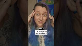 PART 2 Im frustrated with my body chronicallyill ehlersdanlos dysautonomia shorts [upl. by Lasyrc]