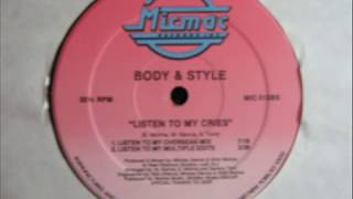 Body amp Style Listen To My Cries OVERSEAS MIX amp MULTIPLE EDITS [upl. by Anivol517]