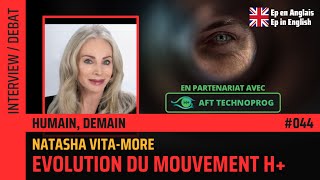 L’évolution du mouvement Transhumaniste – avec Natasha VitaMore [upl. by Blaze]