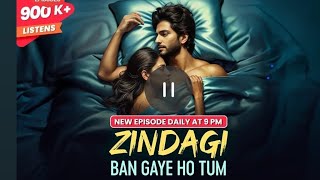 Zindagi Ban Gaye Ho Tum Episode 200205 [upl. by Cochrane969]