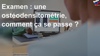 Examen  une ostéodensitométrie comment ça se passe [upl. by Netty]