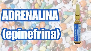 ADRENALINA  LO QUE DEBES SABER SOBRE ESTE MEDICAMENTO ¿PARA QUE SIRVE💊💊 [upl. by Llenram]