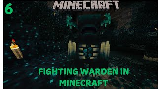 BOSSINGCRAFT 6 FIGHTING WARDEN IN MINECRAFT [upl. by Walsh]