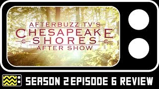 Chesapeake Shores Season 2 Episode 6 Review amp AfterShow  AfterBuzz TV [upl. by Dorren]