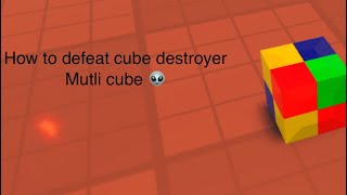 Modded cube combination  Guide to defeat cube destroyer [upl. by Eenwat111]