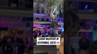 Rethymno has terrific nightlife 🇬🇷 crete creta greece [upl. by Elia]