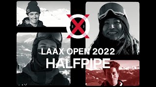 Halfpipe Highlights  LAAXOPEN 2022 [upl. by Nessim380]