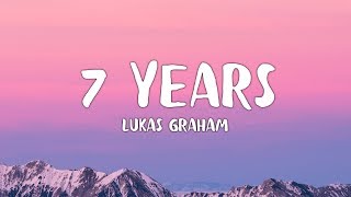 Lukas Graham  7 Years Lyrics [upl. by Islek]