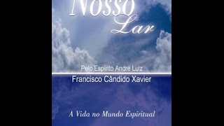 Audiolivro Nosso Lar  Capítulo 34 [upl. by Niwdla218]