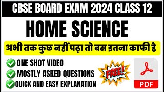 Class 12 Home science Most Important Questions answers one shot video complete syllabus [upl. by Xylia]