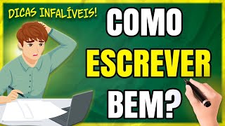 Como ESCREVER Bem Veja as 7 Dicas INFALÍVEIS Para Escrever Bem [upl. by Mcmillan]