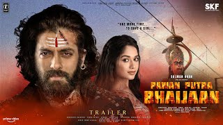 Pawan Putra Bhaijaan  First Look Trailer  Salman Khan  Jannat Zubair Kareena Bajrangi Bhaijaan 2 [upl. by Eadas648]