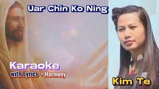 Uar Chin Ko Ning ●● KARAOKE  Kimte [upl. by Fretwell]