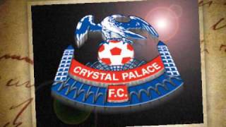 GLAD ALL OVER CPFC FOREVER [upl. by Pollerd358]