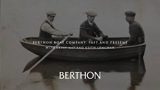 Berthon Boat Company Past and Present with Brian May and Keith Longman  Lymington Afloat [upl. by Sculley269]