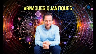 Les arnaques quantiques en live [upl. by Ahsatsana860]