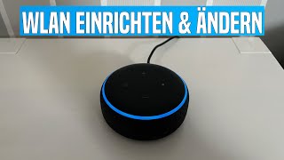 Alexa WLAN einrichten und ändern Tutorial Deutsch  Amazon Echo einrichten [upl. by Jeniffer]