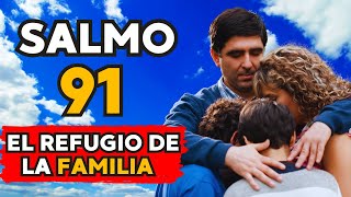 Salmo 91 El Refugio Divino para Proteger a tu Familia 🙏✨ [upl. by Tterag]