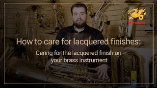 How to care for lacquered finishes caring for the lacquered finish on your brass instrument [upl. by Hannasus475]