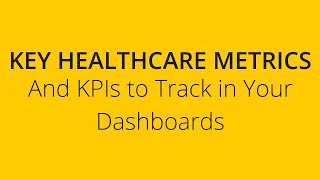 Healthcare Dashboards Examples of Visualizing Key Metrics amp KPIs  Analytics Principles [upl. by Nonie]