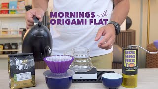 Mornings with Origami Flat Bottom Filter [upl. by Dusa318]