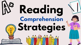 Reading Comprehension Strategies  Effective Comprehension Techniques for Students  English Course [upl. by Dranrev]