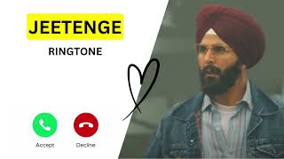 Jeetenge Ringtone  Mission Raniganj  Akshay  B Praak  Download Link on Description 🔽 [upl. by Acirretahs]