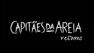 Capitães da AreiaVideo Resumo [upl. by Aisiram685]