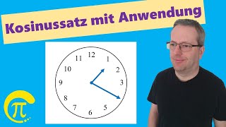 Der Kosinussatz und die Zeiger einer Uhr [upl. by Caye]