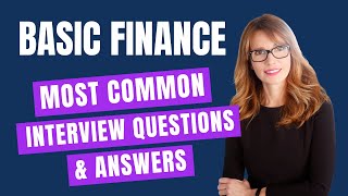 Basic Finance Interview Questions and Answers for 2024 [upl. by Aiyram]