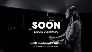 Brooke Ligertwood  Soon Official Video [upl. by Arehahs]